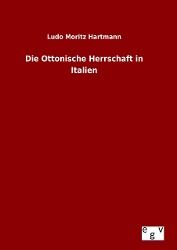 Produktbild: Die Ottonische Herrschaft in Italien