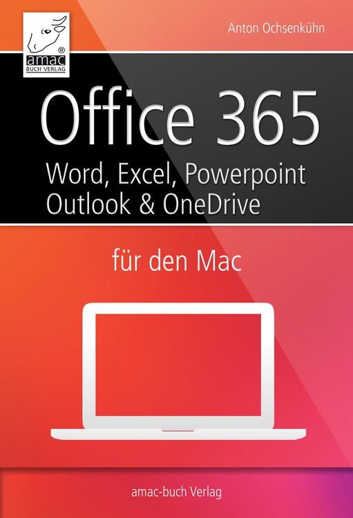 Produktbild: Office 365 f&uuml;r den Mac - Microsoft Word, Excel, Powerpoint und Outlook