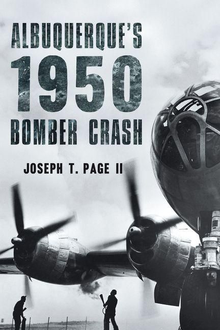 Produktbild: Albuquerque's 1950 Bomber Crash