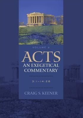 Produktbild: Keener, C: Acts: An Exegetical Commentary - 3:1-14:28