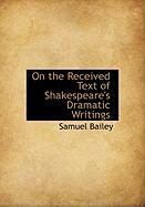 Produktbild: On the Received Text of Shakespeare's Dramatic Writings