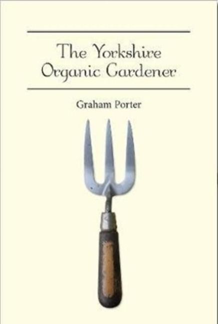 Produktbild: The Yorkshire Organic Gardener