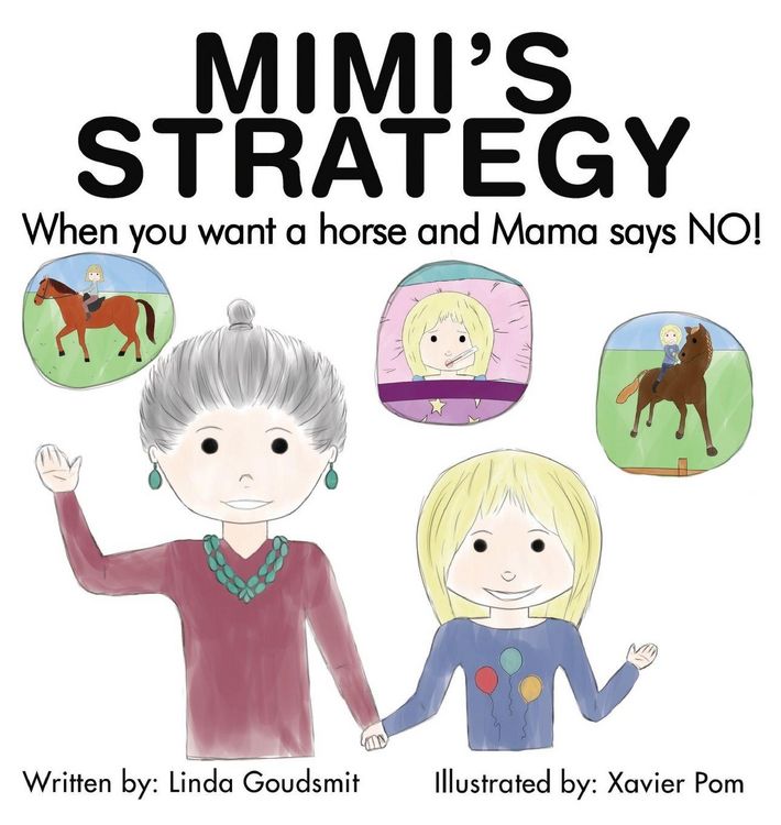 Produktbild: MIMI'S STRATEGY When you want a horse and Mama says NO!