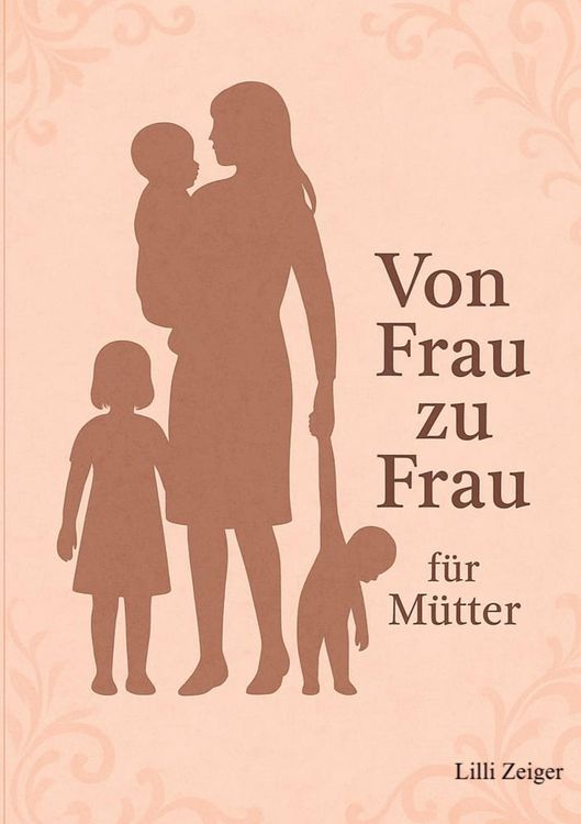 Produktbild: Von Frau zu Frau f&uuml;r M&uuml;tter