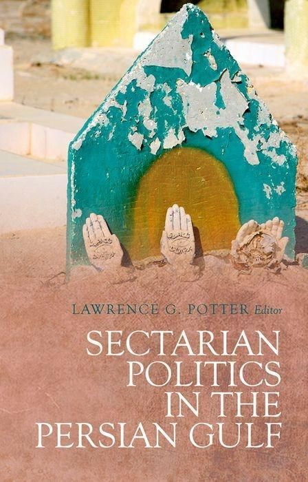 Produktbild: Sectarian Politics in the Persian Gulf