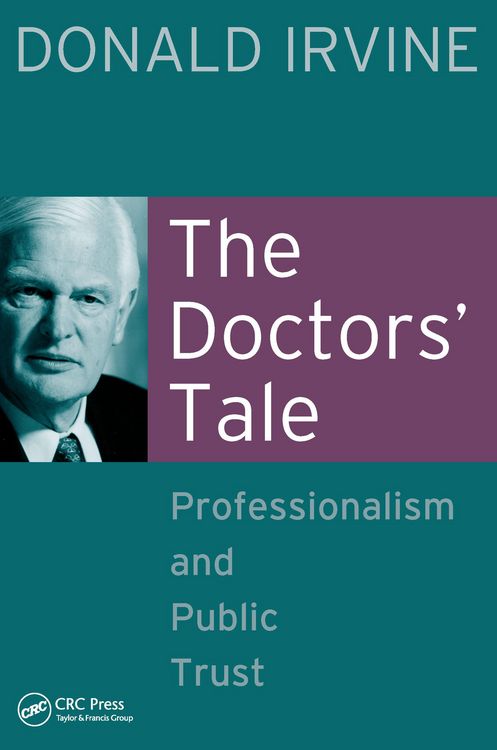 Produktbild: The Doctors' Tale - Professionalism and Public Trust