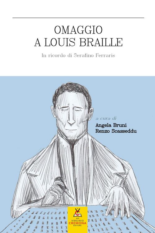 Produktbild: Omaggio a Louis Braille. In ricordo di Serafino Ferraris