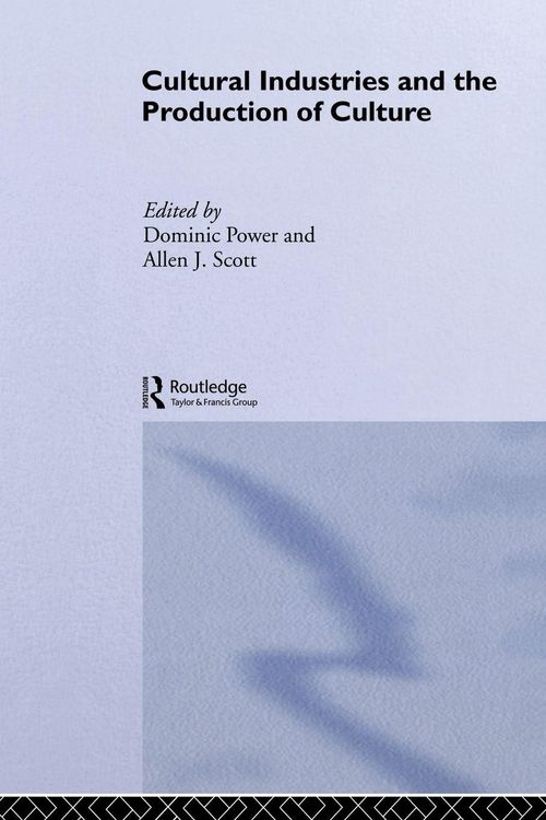 Produktbild: Cultural Industries and the Production of Culture