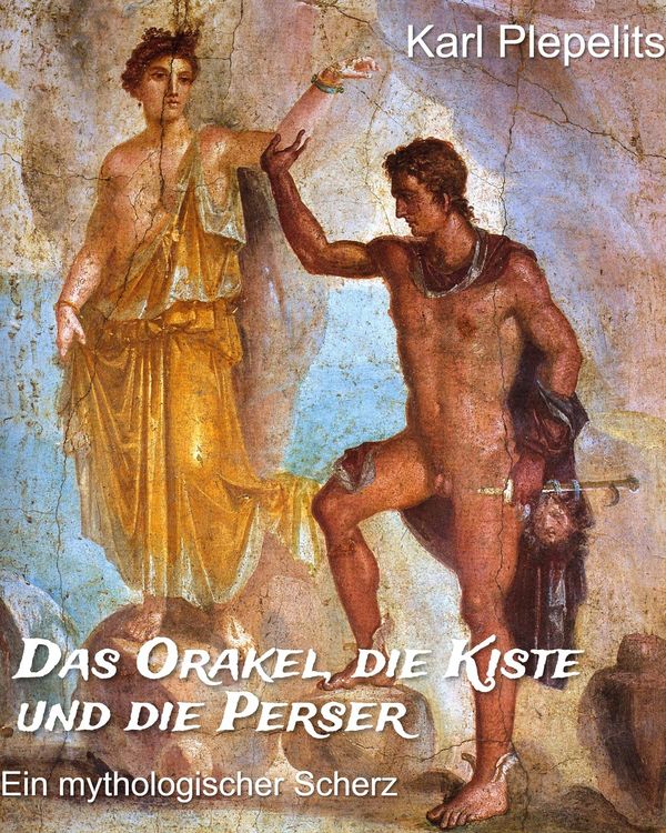 Produktbild: Das Orakel, die Kiste und die Perser