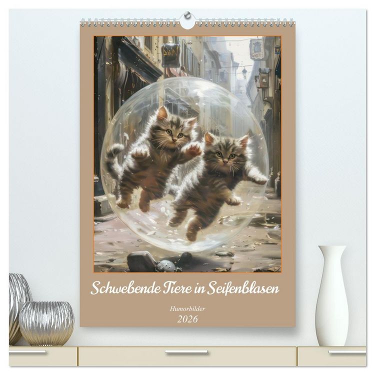 Produktbild: Schwebende Tiere in Seifenblasen - Humorbilder (hochwertiger Premium Wandkalender 2026 DIN A2 hoch), Kunstdruck in Hochglanz