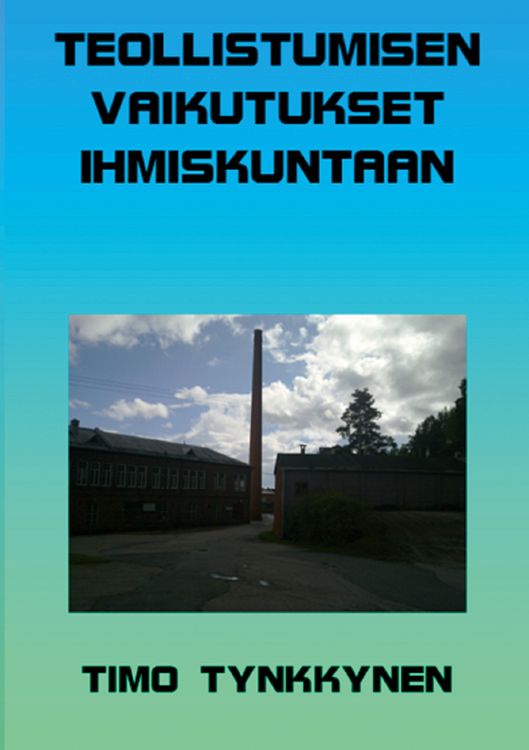 Produktbild: Teollistumisen vaikutukset ihmiskuntaan
