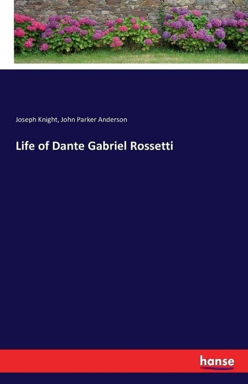 Produktbild: Life of Dante Gabriel Rossetti