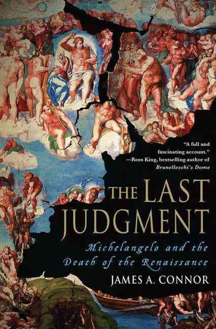 Produktbild: The Last Judgment: Michelangelo and the Death of the Renaissance