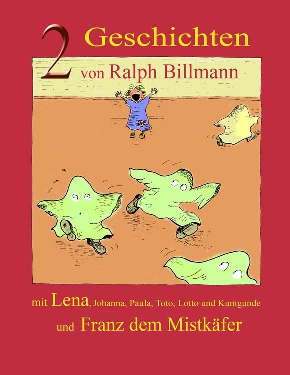 Produktbild: Zwei Geschichten mit Lena, Johanna, Paula, Toto, Lotto und Kunigunde und Franz dem Mistk&auml;fer