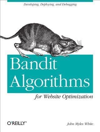 Produktbild: Bandit Algorithms for Website Optimization