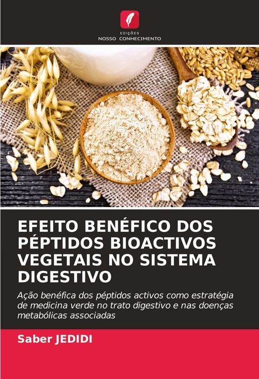 Produktbild: Efeito Ben&eacute;fico Dos P&eacute;ptidos Bioactivos Vegetais No Sistema Digestivo