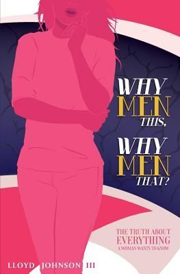 Produktbild: Why Men This, Why Men That?: The Truth About Everything A Woman Wants To Know
