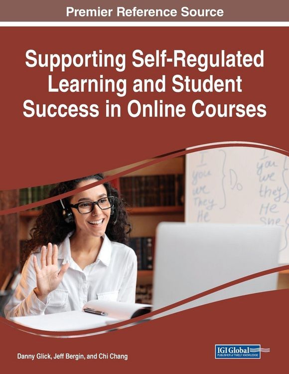Produktbild: Supporting Self-Regulated Learning and Student Success in Online Courses
