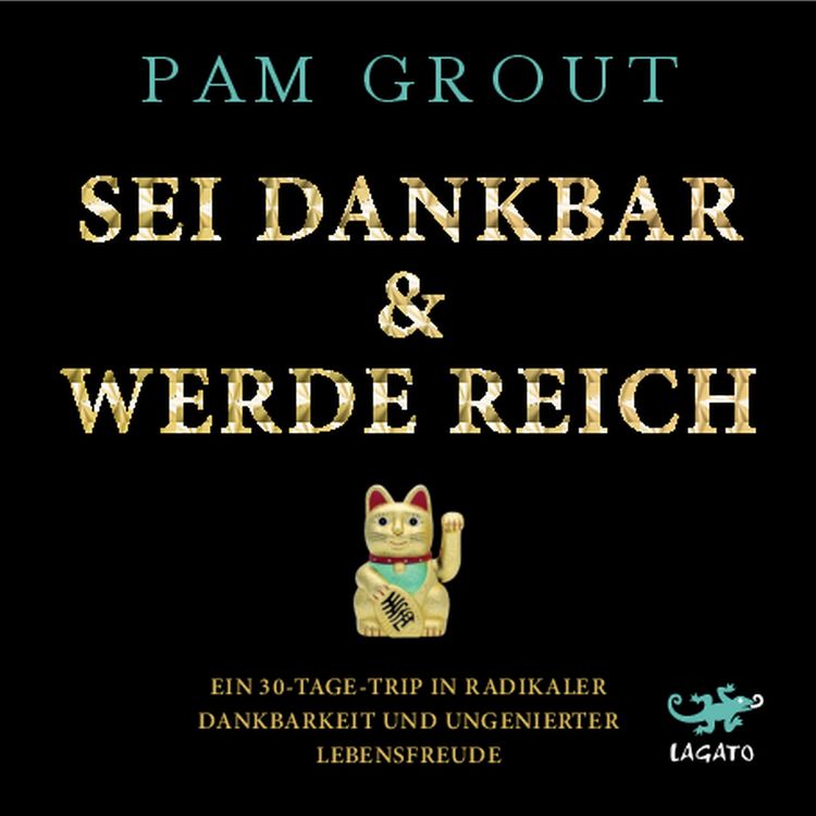 Produktbild: Sei dankbar & werde reich