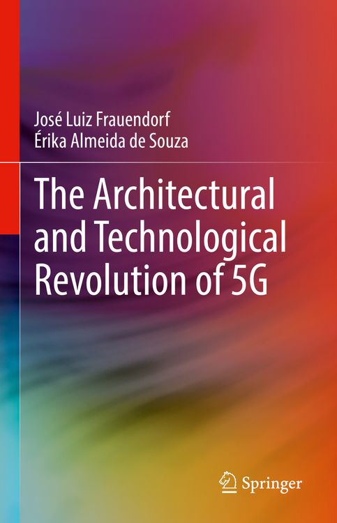 Produktbild: The Architectural and Technological Revolution of 5G