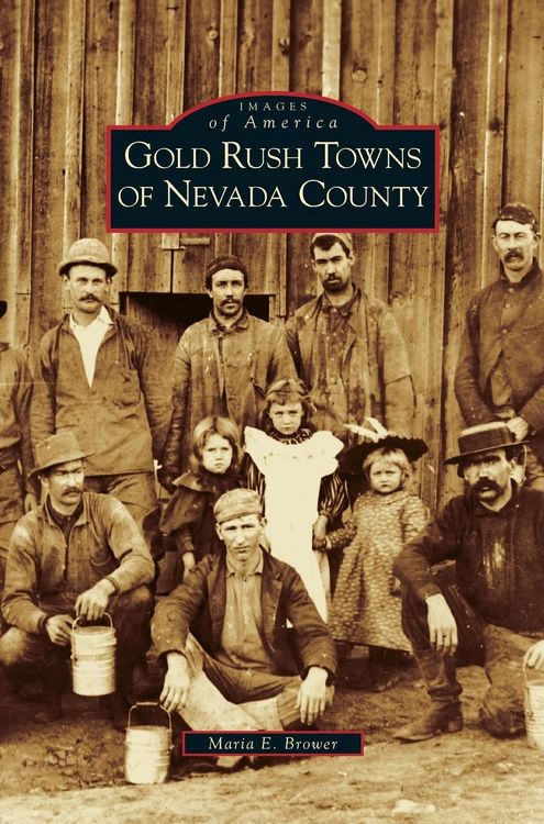 Produktbild: Gold Rush Towns of Nevada County