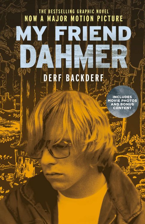 Produktbild: My Friend Dahmer (Movie Tie-In Edition)