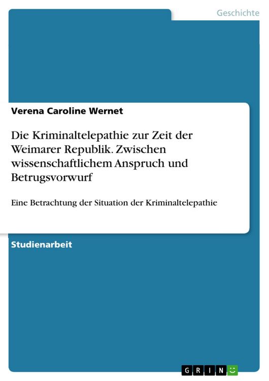 Produktbild: Die Kriminaltelepathie zur Zeit der Weimarer Republik. Zwischen wissenschaftlichem Anspruch und Betrugsvorwurf
