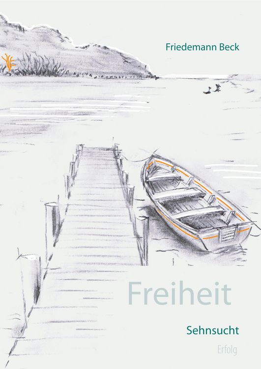 Produktbild: Freiheit Sehnsucht Erfolg