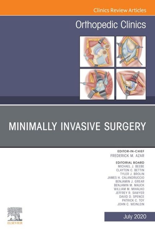 Produktbild: Minimally Invasive Surgery , An Issue of Orthopedic Clinics, E-Book