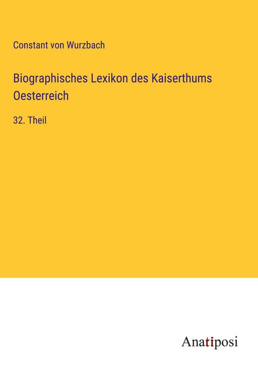 Produktbild: Biographisches Lexikon des Kaiserthums Oesterreich