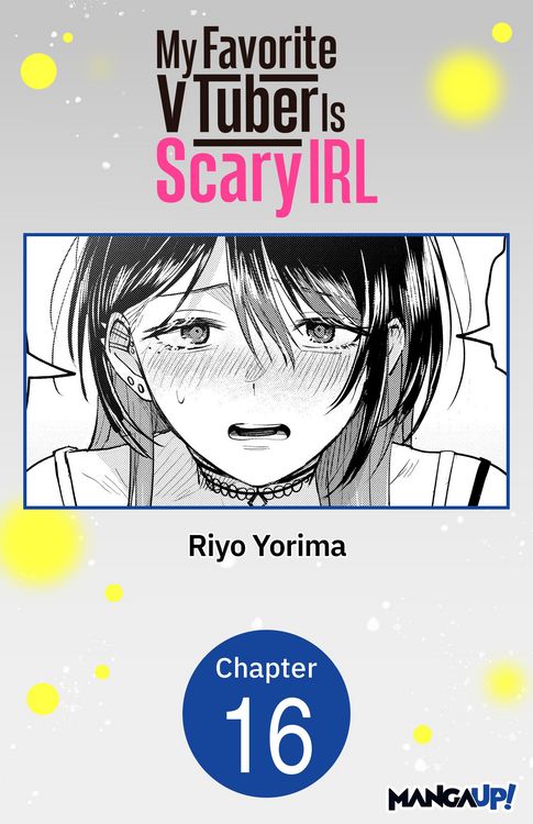 Produktbild: My Favorite VTuber Is Scary IRL #016