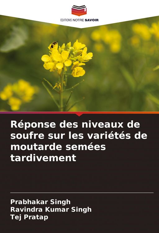 Produktbild: R&eacute;ponse des niveaux de soufre sur les vari&eacute;t&eacute;s de moutarde sem&eacute;es tardivement