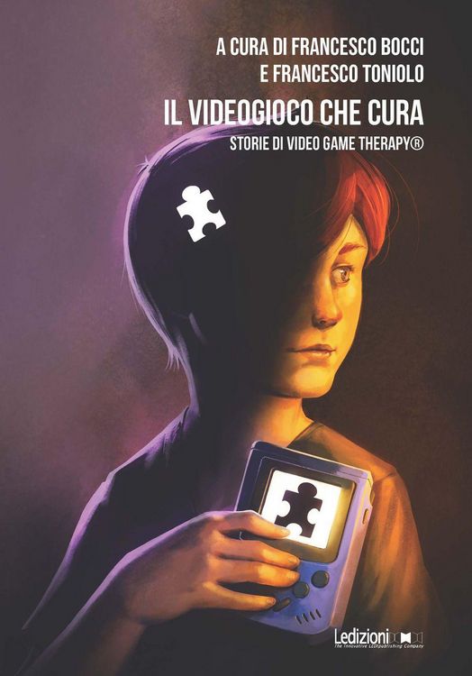 Produktbild: Il videogioco che cura. Storie di Video Game Therapy&reg;