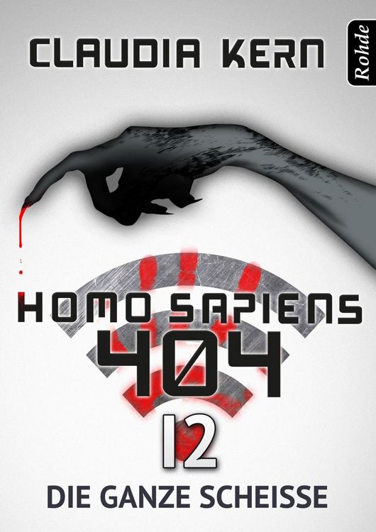Produktbild: Homo Sapiens 404 Band 12: Die ganze Schei&szlig;e