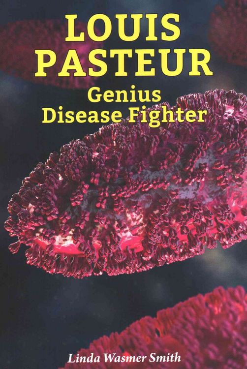 Produktbild: Louis Pasteur: Genius Disease Fighter