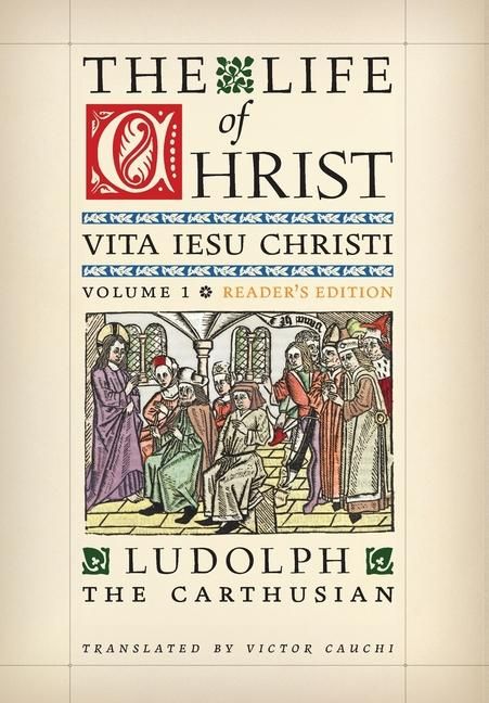 Produktbild: The Life of Christ (Reader's Edition)
