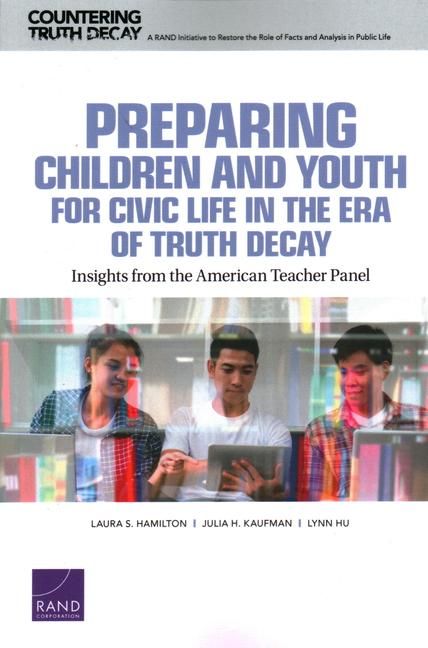 Produktbild: Preparing Children and Youth for Civic Life in the Era of Truth Decay