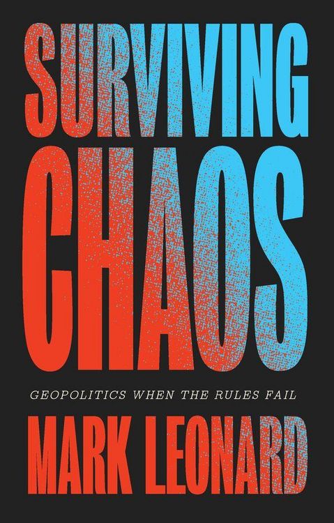 Produktbild: Surviving Chaos: Geopolitics When the Rules Fail