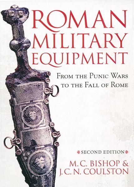 Produktbild: Roman Military Equipment from the Punic Wars to the Fall of Rome, second edition