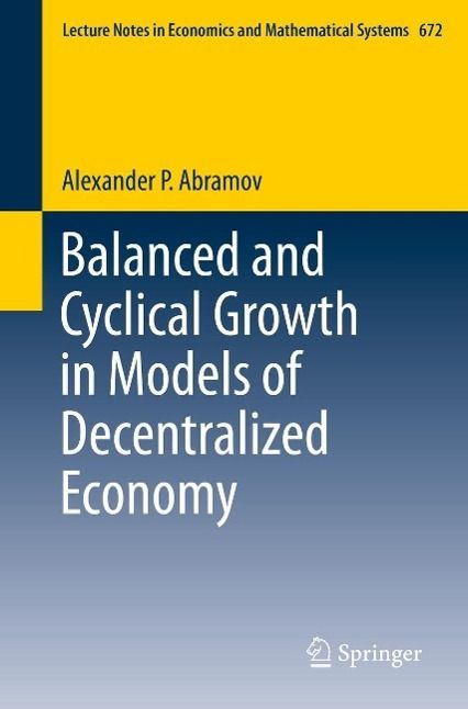 Produktbild: Balanced and Cyclical Growth in Models of Decentralized Economy
