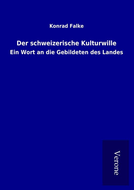 Produktbild: Der schweizerische Kulturwille