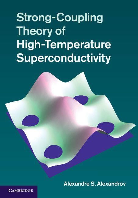 Produktbild: Strong-Coupling Theory of High-Temperature Superconductivity