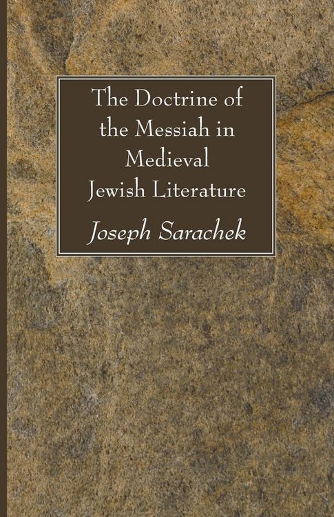 Produktbild: The Doctrine of the Messiah in Medieval Jewish Literature
