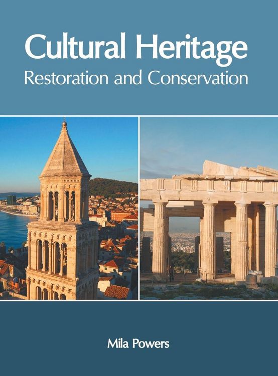 Produktbild: Cultural Heritage: Restoration and Conservation