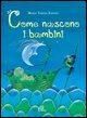 Produktbild: Come nascono i bambini
