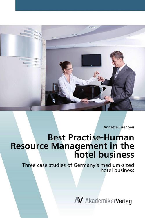 Produktbild: Best Practise-Human Resource Management in the hotel business