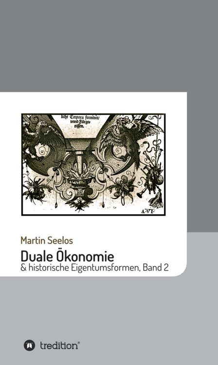 Produktbild: Duale &Ouml;konomie und historische Eigentumsformen
