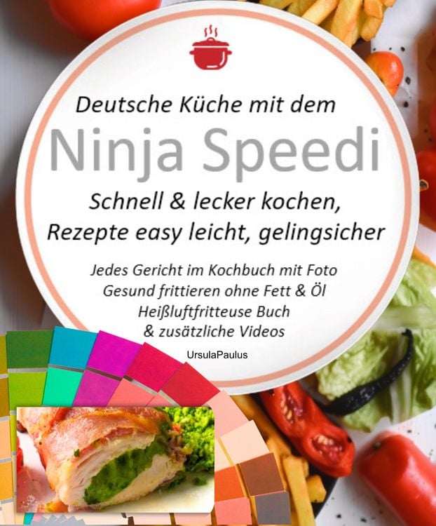 Produktbild: Deutsche K&uuml;che mit dem Ninja Speedi Schnell & lecker kochen, Rezepte easy leicht, gelingsicher