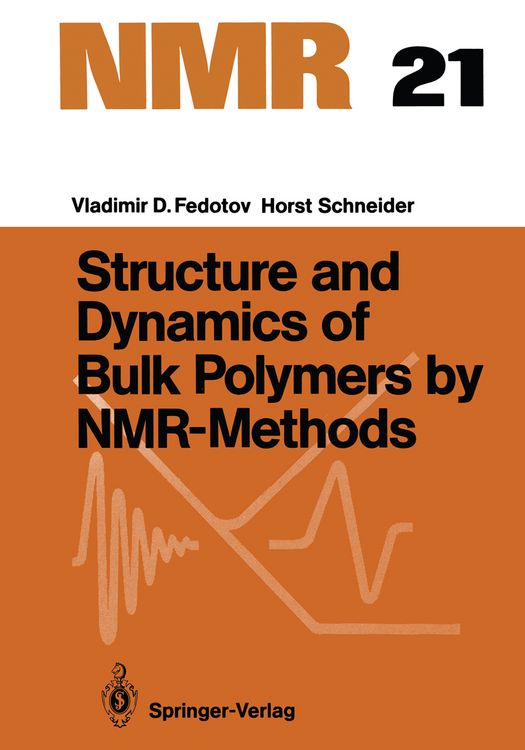 Produktbild: Structure and Dynamics of Bulk Polymers by NMR-Methods