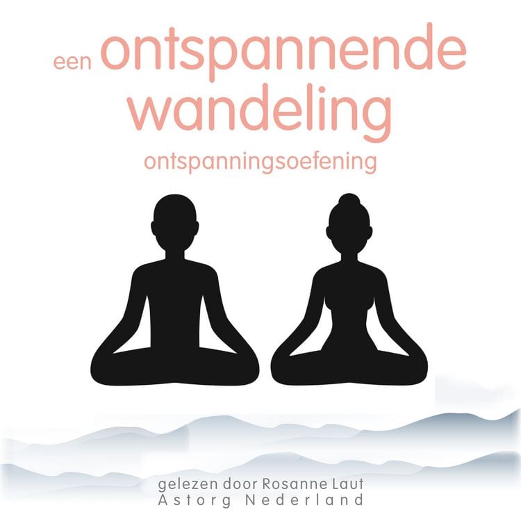 Produktbild: Een ontspannende wandeling: Ontspanningsoefening